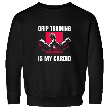 Discover Grip Training is my Cardio Sweatshirts