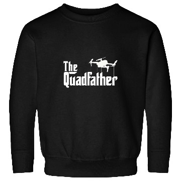 Discover The Quadfather Drone Pilot Sweatshirts