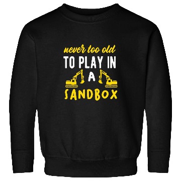 Discover Construction Crew Highway Worker Excavator Digger 4 Sweatshirts