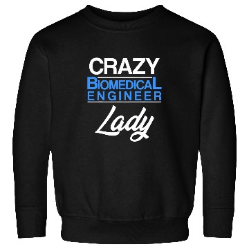 Discover Biomedicals Engineer Lady Funny Engineering 2 Sweatshirts