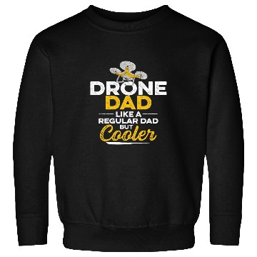 Discover Mens Quadrocopter Flying Quote for your Drone Pilot Dad 1 Sweatshirts