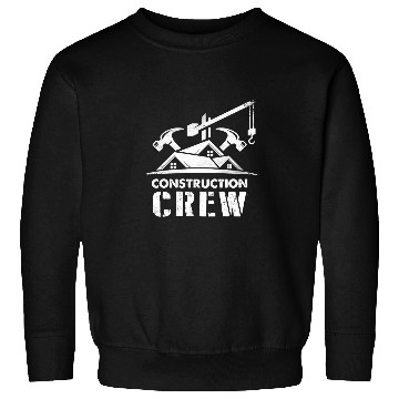 Discover Construction Crew Highway Worker Road Safety Jobsite 3 Sweatshirts