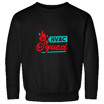 Discover Hvac Squad Hvac Tech and AC Repairman Team Sweatshirts