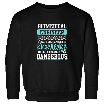 Discover Biomedicals Engineer Knowledge Funny Engineering 3 Sweatshirts