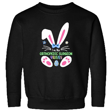 Discover Im The Orthopedic Surgeon Bunny Matching Hospital Easter Sweatshirts