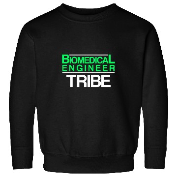 Discover Biomedicals Engineer Tribe Funny Engineering Sweatshirts