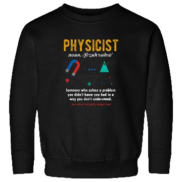Discover Relativity Natural Science Experiment Physics Lover 1 Sweatshirts