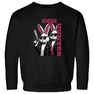 Discover Egg Hunt Supervisor Egg Hunting Party Mom Dad guns Easter Sweatshirts