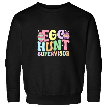 Discover Egg Hunt Supervisor Retro Egg Hunting Party Mom Dad Easter 1 Sweatshirts