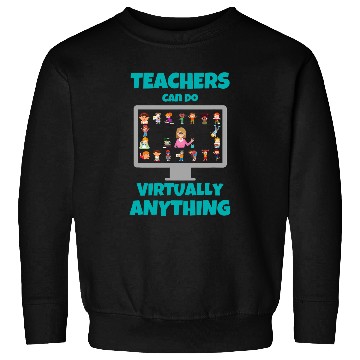Discover Teacher Appreciation Gift From Student Funny Virtual Online Sweatshirts