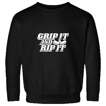 Discover Grip It And Rip It ArmWrestling Sweatshirts