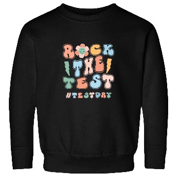 Discover Rock The Test Testing Day Retro Motivational Teacher Student 36 Sweatshirts