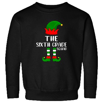 Discover Funny xmass Lighting Christmas The Sixth Grade Squad Elf Sweatshirts