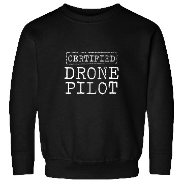Discover Certified Drone Pilot Gifts Sweatshirts