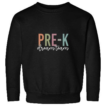 Discover Retro PreK Dream Team Groovy Teacher Back to School Sweatshirts