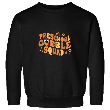 Discover Funny Turkey Thanksgiving Teachers Preschool Gobble Squad Sweatshirts