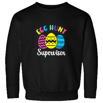 Discover Egg hunt supervisor matching easter eggs hunting group Sweatshirts