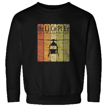 Discover Helicopter Periodic Table Elements Aviation Helicopter Pilot 4 Sweatshirts