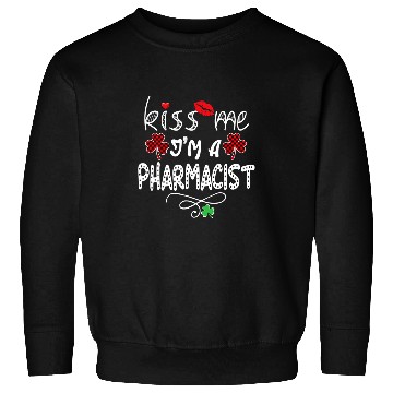 Discover Me Im A Pharmacist Shamrock St Patricks Sweatshirts
