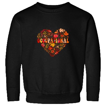 Discover Autumn Fall OT Occupational Therapy Therapist Thanksgiving Sweatshirts
