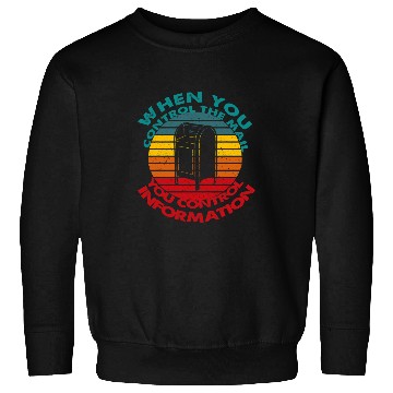 Discover Control the Mail Control Information Postal Worker Sweatshirts
