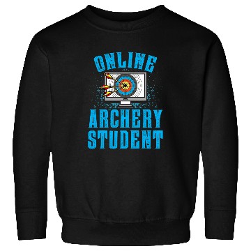 Discover Funny Virtual Learning Online Archery Student Sweatshirts