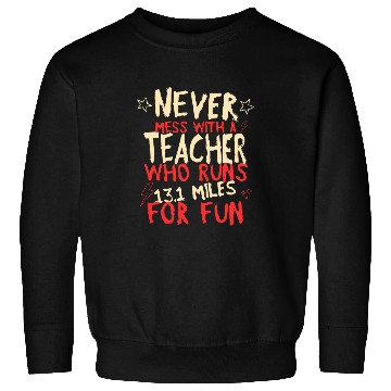 Discover Teacher Who Runs Half Marathon Funny Running Humor Runner 2 Sweatshirts