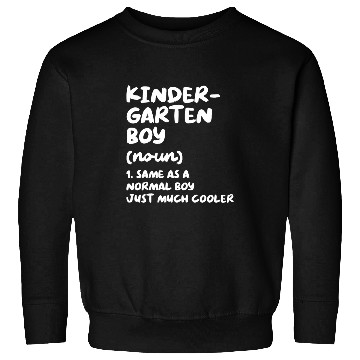 Discover Kindergarten Boy Definition Funny Back To School Student Sweatshirts