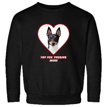 Discover Toy Fox Terrier Dog Mom Sweatshirts