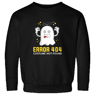 Discover Error 404 costume not found Coding Programmer Geek Halloween Sweatshirts