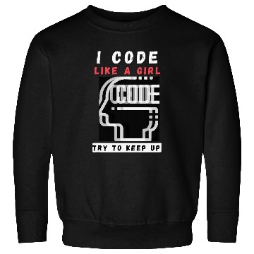 Discover I Code Like a Girl Programmer Tee Sweatshirts