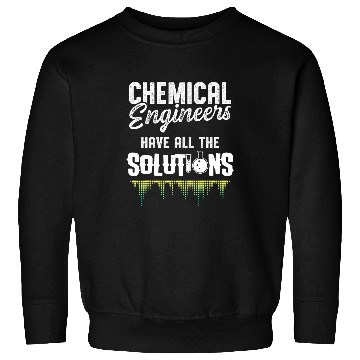 Discover chemicals Engineer Engineering 100 Sweatshirts