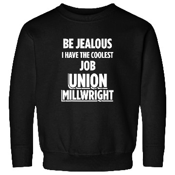 Discover Union Millwright Industrial Mechanic Worker 21 Sweatshirts