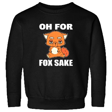 Discover Oh For Fox Sake Veterinarian Sweatshirts