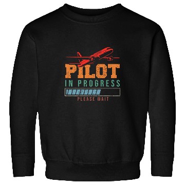 Discover Pilot in Progress Aircraft Flight School Airplane Pilot 1 Sweatshirts