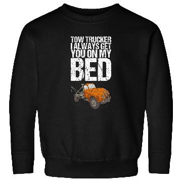 Discover Towing for a tow truck driver Sweatshirts