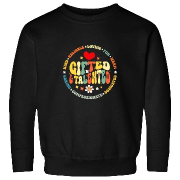 Discover Gifted Talented Teacher Appreciation Week Back to School Sweatshirts