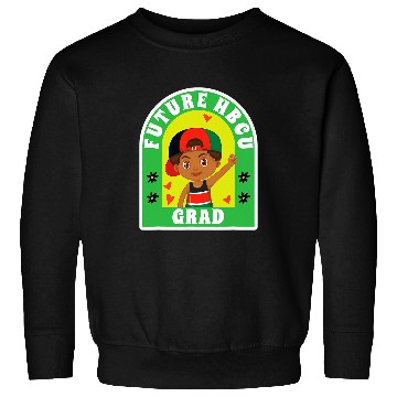 Discover Future HBCU Grad Student Historically Black College Bound 2 Sweatshirts