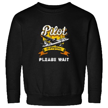 Discover Pilot In Progress Flight School Aviator Squad Airplane Fly Sweatshirts