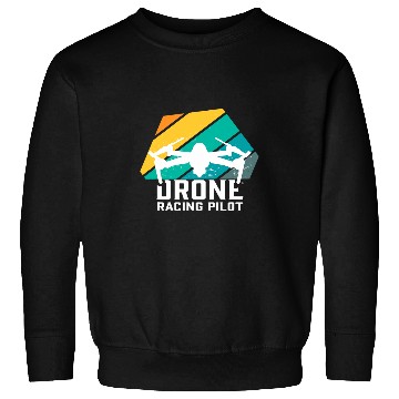 Discover Drone pilot FPV Multicopter Helicopter Hobby Sweatshirts