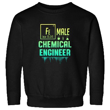 Discover chemicals Engineer Engineering 51 Sweatshirts