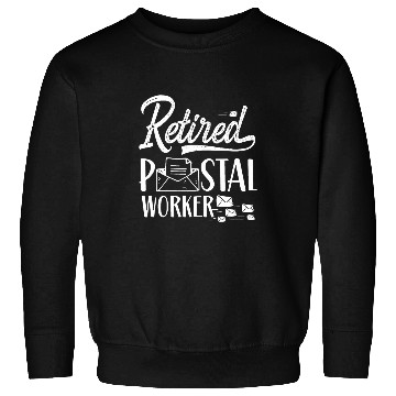 Discover Retired Postal Worker Courier Postman Mailman Mail Sweatshirts