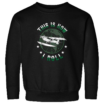 Discover This Is How I Roll Airplane Pilot Aviation Flight Men Funny Sweatshirts
