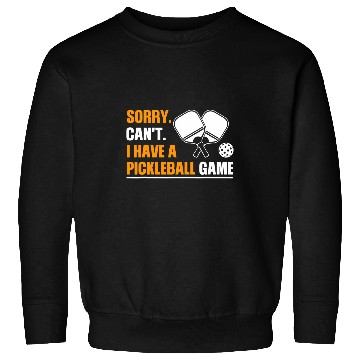 Discover cant I have pickleball game pickleball game Pickleball Sweatshirts