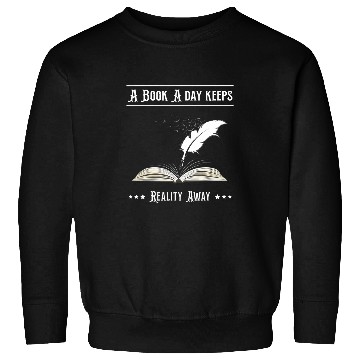 Discover A Book A Day Keeps Reality Away Bookworm Book Lovers Sweatshirts
