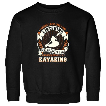 Discover bests Kayak Lover Kayaker Paddling Canoe Rafting Sweatshirts