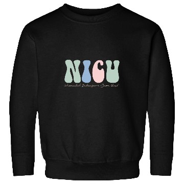 Discover NICU nurses 1 Sweatshirts