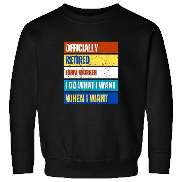 Discover Retired Farm Worker Retirement Funny Retired Farm Worker Sweatshirts