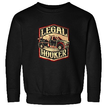 Discover Legal Hooker Tow Truck Driver Sweatshirts