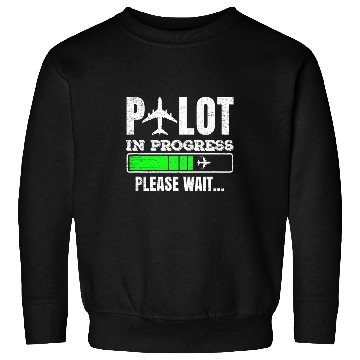 Discover Funny Pilot In Progress Funny Future Pilot Aviation Airplane Sweatshirts